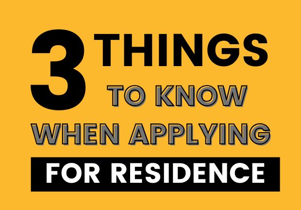 3 Things to be aware of when applying for Residence